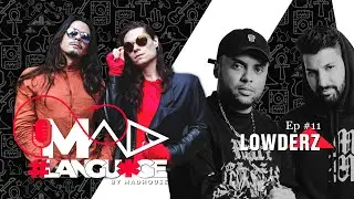 MadLanguage #11 Lowderz