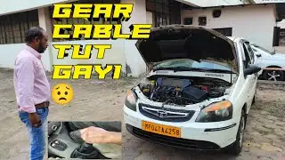 Gear cable टूट गई😟 | tata indigo cs gear cable
