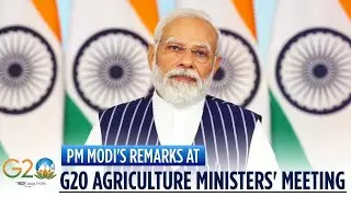 PM Modi's remarks at G20 Agriculture Ministers' Meeting