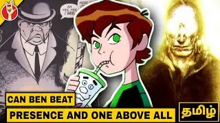 Can ben really defeate one above all and the presence? | தமிழ்