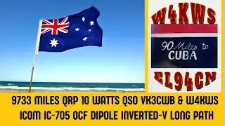 Aussie DX Adventure:  9700 Mile QRP Chasing Legends with the IC-705 NOT IC-706 @W4KWS  Ham Radio DX