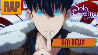 Solo Leveling Um Rap do Jinwoo / O Ultimo Ca&ccedil;ador