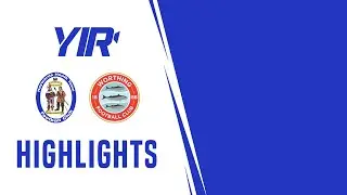 Highlights | Haywards Heath Town v Worthing | 22.02.22