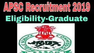 Apsc Recruitment 2019 | Apsc Recruitment Assistant Enginer Under Water Resources Department 2019