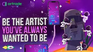 🏆Artrade &ndash; Marketplace that Strives to Make NFT Available to a Wide Audience!