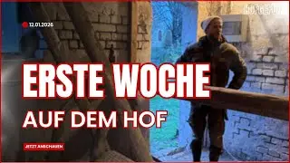 Unsere erste Woche auf dem Hof.