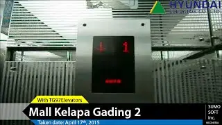 [GONE] Hyundai Traction Lift / Elevator - Summarecon Mall Kelapa Gading 2, Jakarta (Retake 1)