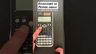 Ecuaciones de primer grado en la calculadora Casio