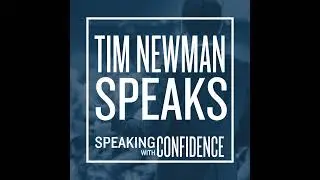 How to Turn Public Speaking Anxiety into Your Superpower | Tim Newman Speaks