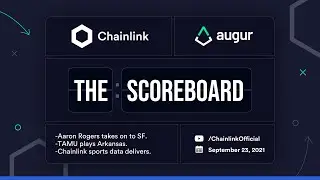 Augur & Chainlink Football Data & Prediction Markets | The Scoreboard - September 23, 2021