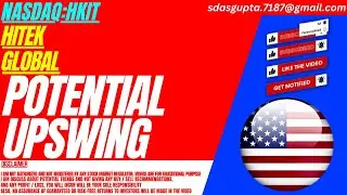 HKIT STOCK : POTENTIAL UPSWING | HITEK GLOBAL STOCK