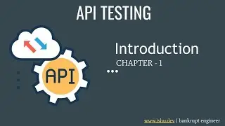 API Testing | Introduction | Chapter - 1 [Hindi]