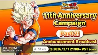 THE 11TH ANNIVERSARY PT. 2 LR REVEALS STREAM OFFICIALLY ANNOUNCED! (DBZ: Dokkan Battle)