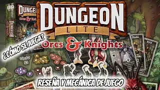 Dungeon Lite: Orcs and Knights | Presentaci&oacute;n - Rese&ntilde;a y C&oacute;mo se Juega