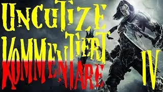 Uncutize Kommentiert Kommentare #4 (Deutsch/HD)
