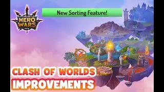 Hero Wars &mdash; New Sorting Feature in Clash of Worlds!