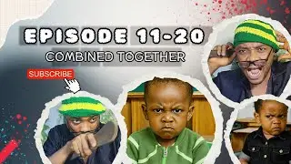 Episode 11-20 Combined, Enjoy and SHARE