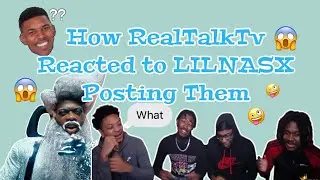 How RealTalkTv Reacted When Finding Out Lil Nas X Posted Them!