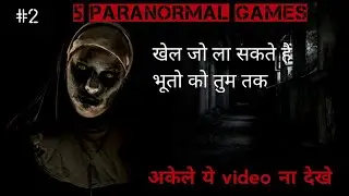 5 Demon calling games 😈||scary games||#ParanormalGames