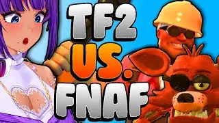 FNAF vs TF2 | BEAT them UP! (REACT)