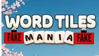 Word Tiles Mania (Early Access) Advert Vs Reality ❌🚩 False Advertising 🚩 Avoid 🚩 Scam 🚩Fake 🚩❌