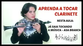 Aprendendo CLARINETE Com Música - Asa Branca