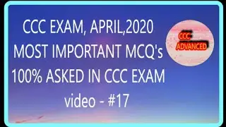 CCC EXAM APRIL , 2020