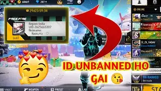FINALLY 😘🤩ID UNBANNED HO GAI!! ID UNBANNED KAISE KRE FF ID SUSPENDED 🥺