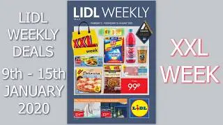Lidl Weekly Deals 9th To 15th January 2020 XXL Week