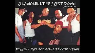 BIG PUN & TERROR SQUAD (NAS) GET DOWN GLAMOUR LIFE TERROR SQUAD REMIX @bigpunofficial @nas1205