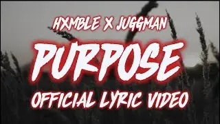 PURPOSE (FT. JUGGMAN)