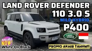 🔥 STOCK TERAKHIR WARNA FUJI WHITE! DEFENDER 110 P400 NIK 2025 | DEALER RESMI LAND ROVER INDONESIA 🔥