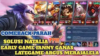 COMEBACK 🔥 CARA NATALIA HADAPI PRO FANNY DAN ARGUS | natalia gameplay 2024 - MLBB