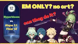 CAN THEY BEAT THE 3.1 ABYSS? Kuki Shinobu Hyperbloom Abyss 3.1 FLOOR 12 showcase