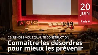 26e Rendez-vous qualit&eacute; Construction - Replay