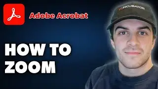 How to Zoom Adobe Acrobat (Full 2024 Guide)