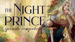 Relaxation Story Compilation | The Night Prince Episodes 9-12 (Queer Fantasy)