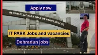 IT Park Jobs and Vacancies // Dehradun jobs // Freshers