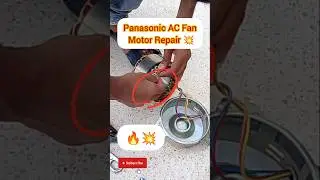 Panasonic AC Fan Motor Repair | AC Fan Motor Repair 💥