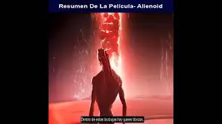 RESUMEN DE LA PELICULA ALIENOID