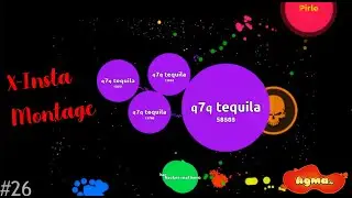 Agma.io #26 - X-Insta Montage Short Edit!
