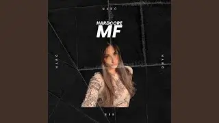 HARDCORE MF