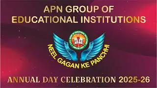 Annual Day Celebration 2025-26, APN Group of Educational Institutions