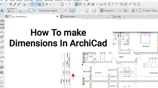 HOW TO DIMENSION IN ARCHICAD