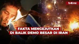 Bukan Hanya Ekonomi, Ini yang Membuat Warga Iran Marah hingga Turun ke Jalan | tvOne