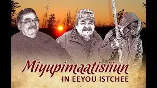 Miyupimaatisiiun in Eeyou Istchee