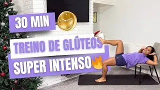 30 Minutos para Crescer e Tonificar os Glúteos em Casa ( SUPER INTENSO🔥, SÓ COM O PESO DO CORPO)