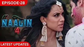Naagin Drama Serial | Season 4 | EPISODE 28 | Latest Updates 2025