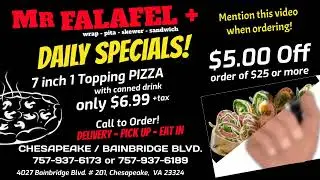 MR FALAFEL + 757-937-6173 or 757-937-6189 Chesapeake,  VA Coupons! Specials!