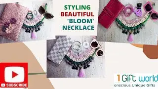 1GiftWorld will show you: Some great Combination Ideas of the Multi-Strand 'BLOOM' Collar Necklace